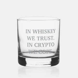 Verre À Whisky En Whiskey Nous Avons Confiance - Crypto Degen Ver