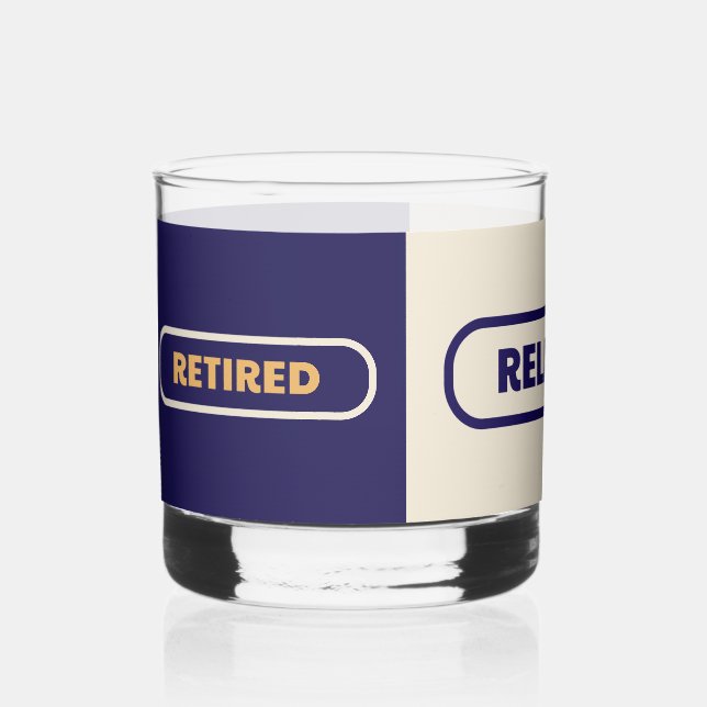 Verre À Whisky JEU DE Boissons RETRAITÉ, RELAXÉ, REFUELING (Recto)