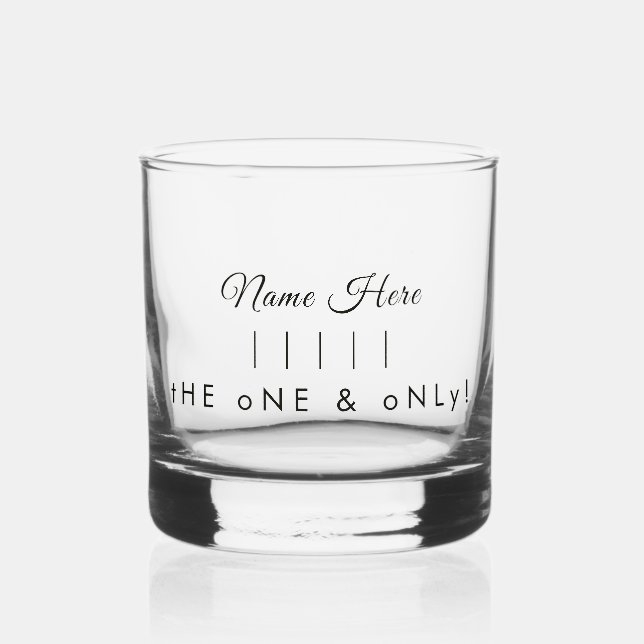Verre À Whisky Nom Personnalisé "L'Unique et Unique" Élégant Mode (Recto)