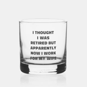 Verre À Whisky Retraite drôle Humour retraité Mari Femme
