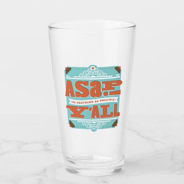 Verre ASAP | Aussi Au Sud Que Possible Y'ALL (Devant)