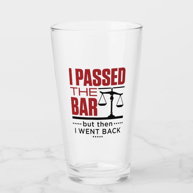 Verre Bar Exam Drôle plaisanterie J'ai passé le bar (Devant)
