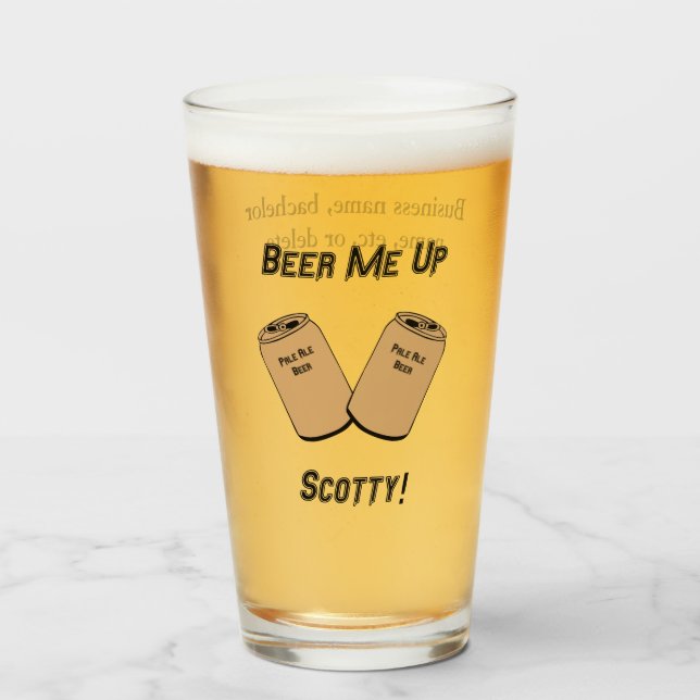 Verre Beer Me Up Scotty ! Mariage Groomsman Bar Nouveaut (Devant (rempli))