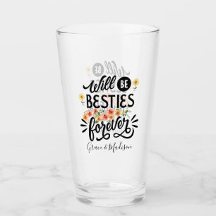 Verre Besties pour la vie BFF Friends Forever Cadeau