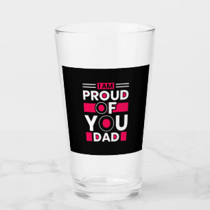 Verre Cadeau fête des pères Je Suis Fière De Toi Papa