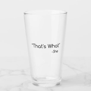 Verre C'est ce qu'elle a dit