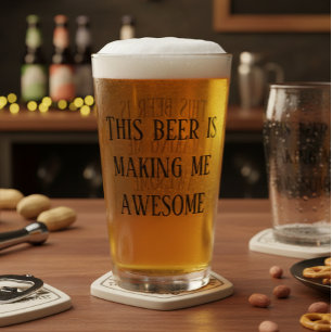 Verre Cette bière me rend incroyable pinte
