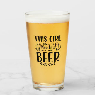 Verre Cette fille a besoin d'une bière