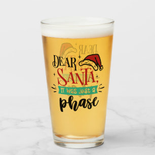 Verre Cher Père Noël, ce n'était qu'une phase   Noël drô
