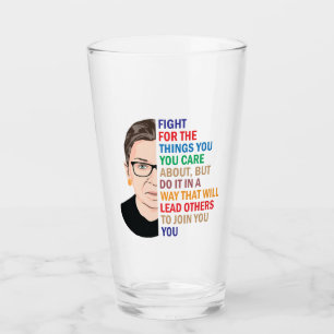Verre Citations Rbg, Luttez pour les choses qui vous tie