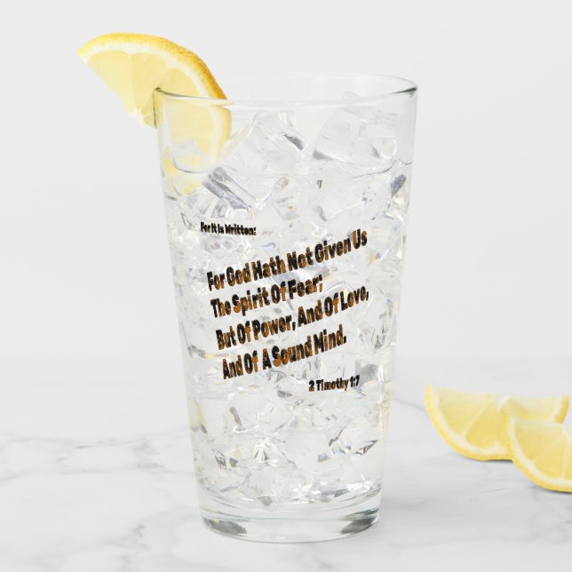 Verre Dieu Ne Nous A Pas Donné L'Esprit De La Peur (Devant glace)