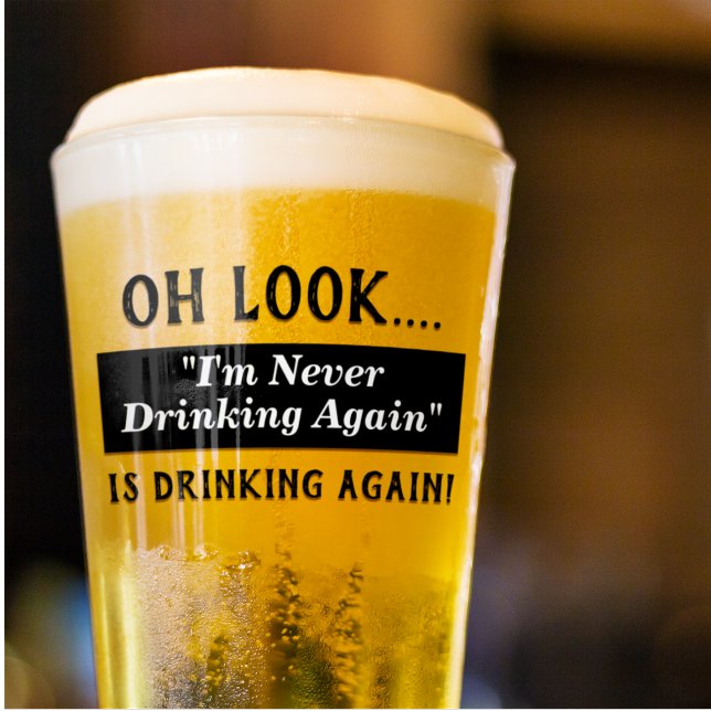 Verre Drôle Je ne bois plus jamais Citation de reprise (Créateur téléchargé)