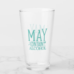 Verre Drôle - Peut Contenir De L'Alcool