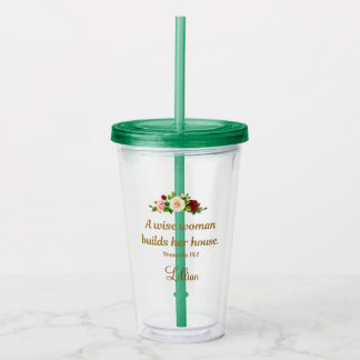Verre En Acrylique "A Wise Woman Builds Her House" Customized Green
