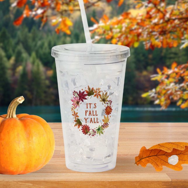 Verre En Acrylique C'est Automne Y'all Automne Feuilles d'automne Tha (It's Fall Y'all Autumn Fall Leaves Thanksgiving Acrylic Tumbler)