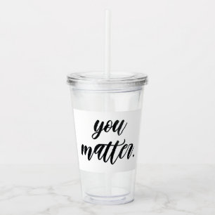 Verre En Acrylique Citation Motivation Positive De La Modernité
