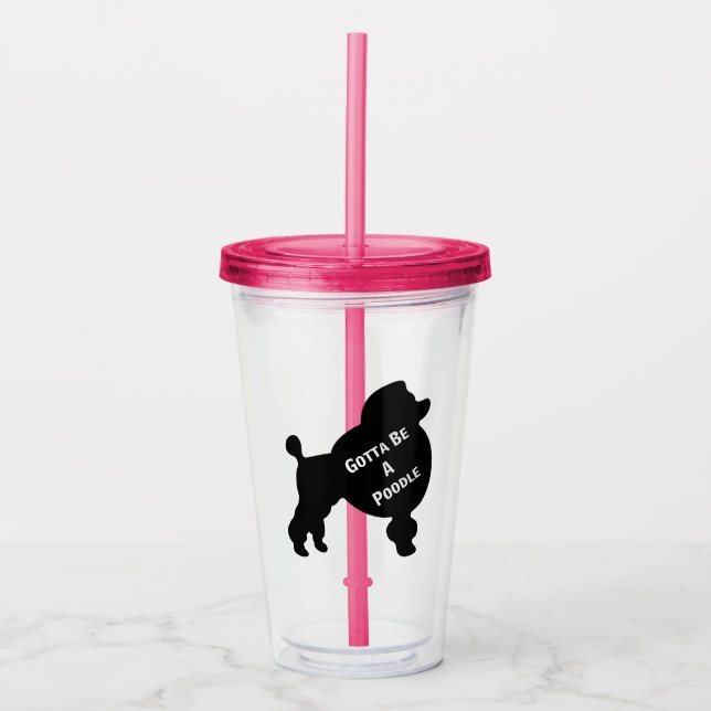 Verre En Acrylique Doit Être Un Tumbler Acrylique De Poodle (Devant)