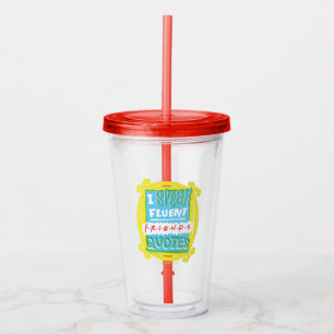 Verre En Acrylique Je parle des devis Fluent FRIENDS™ - Peephole