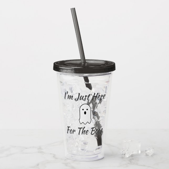 Verre En Acrylique Je suis juste là pour les Boos (Devant glace)
