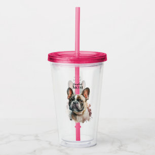 Verre En Acrylique Mignonne Frenchie Mom French Bulldog Pet Chien