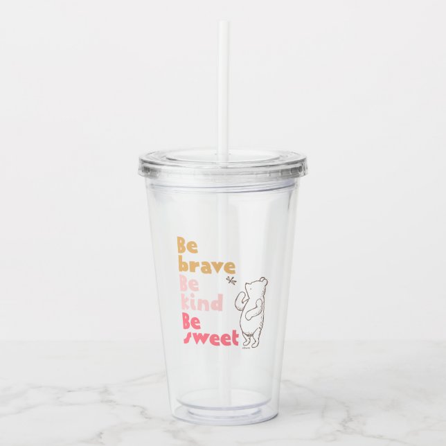Verre En Acrylique Pooh classique| Sois Courageux, Sois Gentil, Sois  (Devant)