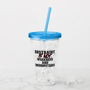 Verre En Acrylique Restreindre n'est pas une faiblesse et une incompé