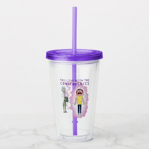 Verre En Acrylique RICK ET MORTY™  Vous Vivez Avec Les Conséquences