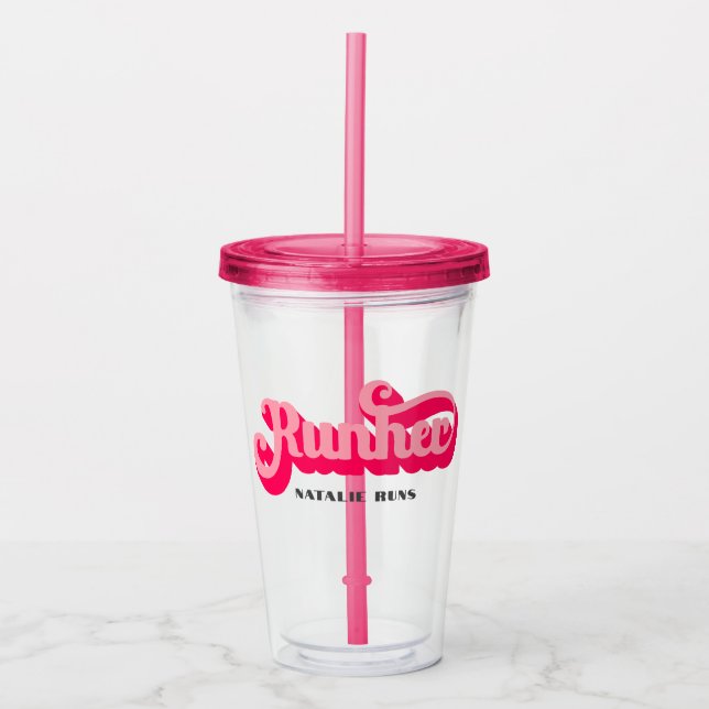 Verre En Acrylique Runher Runher Runher Pink Bold Retro Font Motivati (Devant)