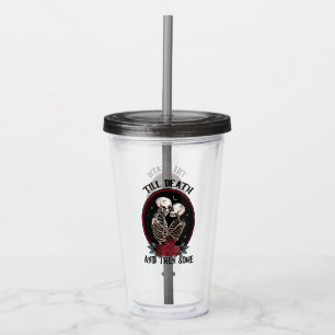Verre En Acrylique Tumbler en acrylique 'Jusqu'à la mort'