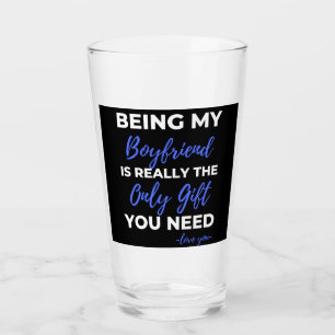 Verre Être Mon Petit Ami Est Vraiment Le Seul Cadeau