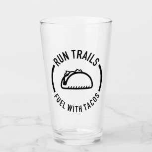 Verre Faire Fonctionner Les Sentiers Avec Des Tacos