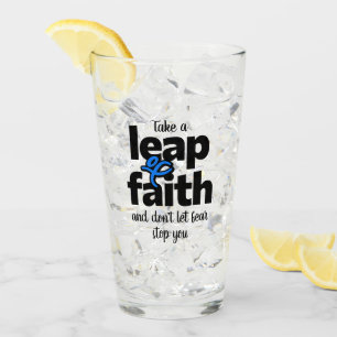 Verre Faire un saut de foi, ne laissez pas la peur vous 