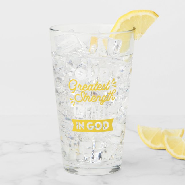 Verre Faith in God – Our Greatest Strength Quote (Dos glace)
