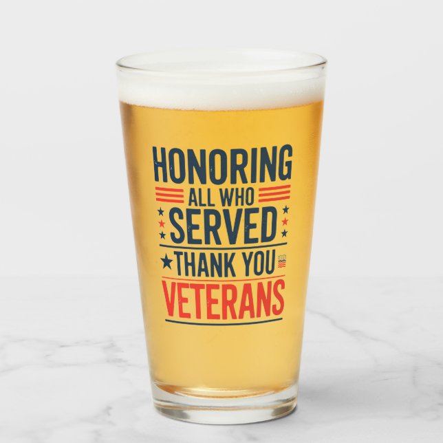 Verre Honorer tous ceux qui ont servi la Journée des vét (Devant (rempli))