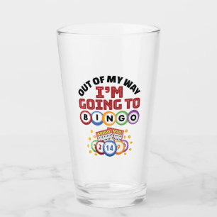 Verre Hors de mon chemin je vais au Bingo