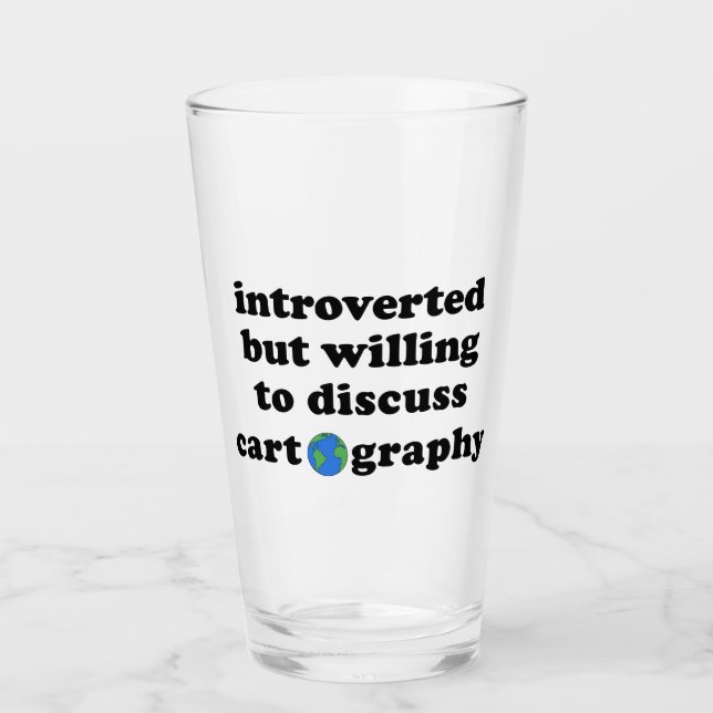 Verre Introverted Mais Prêt À Discuter De Cartographie (Devant)