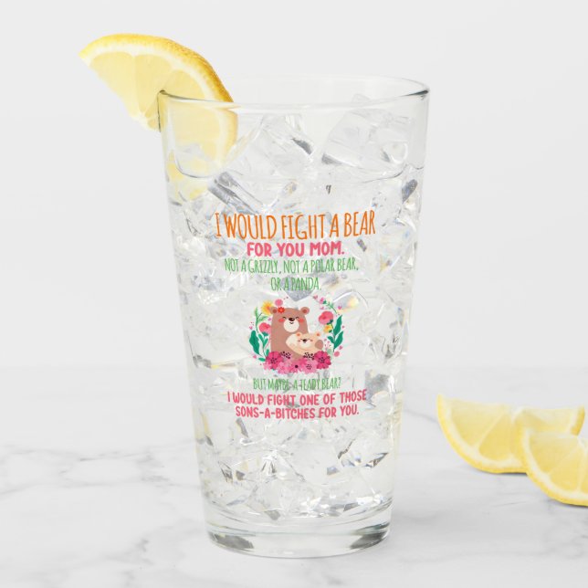 Verre Je Combattrais Un Ours Pour Toi Maman (Devant glace)