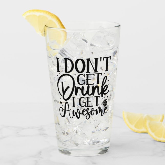 Verre Je N'Ai Pas De Citation Drunk  (Devant glace)