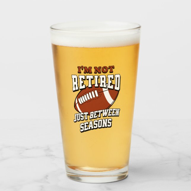 Verre Je ne suis pas à la retraite juste entre les saiso (Devant (rempli))