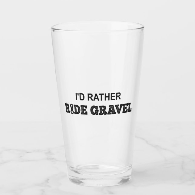 Verre Je préfère faire du gravier (Devant)