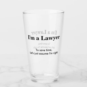 Verre Je suis avocat - Supposons que j'ai raison