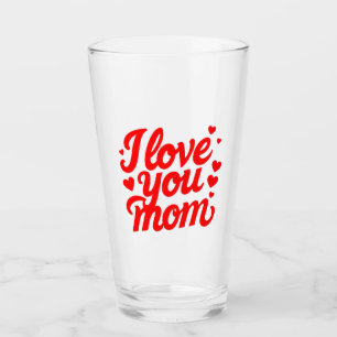 VERRE JE T'AIME MAMAN