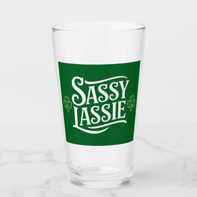 Verre Jour de la Saint Patrick Sassy Lassie Funny Irish  (Devant)