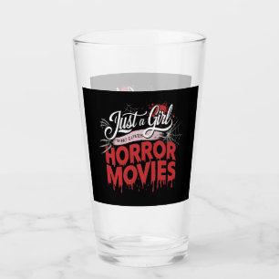 Verre Juste Une Fille Qui Aime L'Horreur Filme Femmes Ad