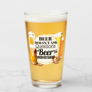 Verre La bière amusante ne pose pas de questions compren