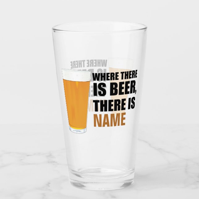 Verre Là où il y a de la bière, il y a le nom Pint (Devant)