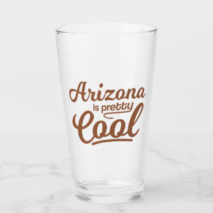 Verre L'Arizona Est Plutôt Cool