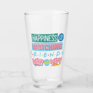 Verre Le bonheur regarde les amis™ encore et encore