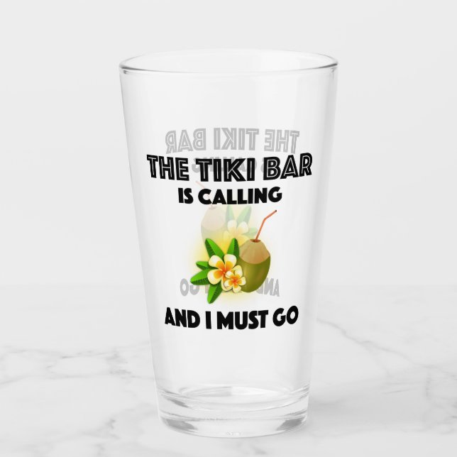 Verre Le Tiki Bar Appelle Et Je Dois Me Rendre Tropical (Devant)