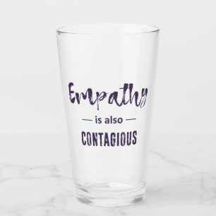 Verre L'Empathie Est Aussi Contagiante